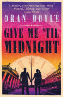 Give Me Til Midnight