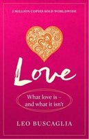 Love : What Love Is - And What It Isn't-9781911440376