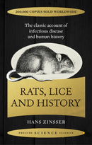 Rats, Lice and History : The Classic Account of Infectious Disease and Human History-9781911440895