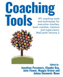 Coaching Tools: 101 coaching tools and techniques for executive coaches, team coaches, mentors and supervisors: WeCoach! Volume 2-9781911450894