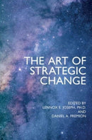 The Art of Strategic Change-9781911451297