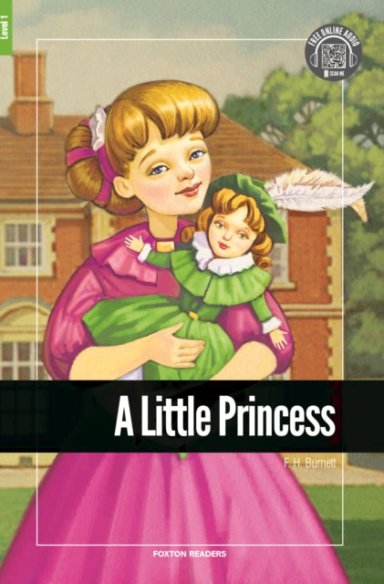 A Little Princess - Foxton Reader Level-1 (400 Headwords A1/A2) with free online AUDIO-9781911481454