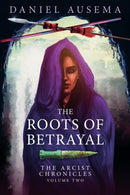 The Roots of Betrayal-9781911486718