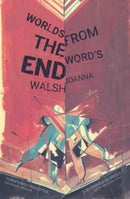 Worlds from the Word''s End