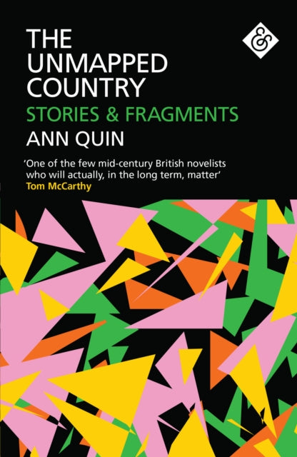 The Unmapped Country: Stories and Fragments-9781911508144
