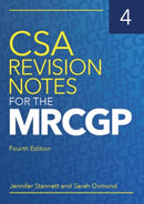 CSA Revision Notes for the MRCGP, fourth edition-9781911510574