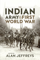 Indian Army in the First World War : New Perspectives-9781911512783