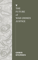 The Future of War Crimes Justice-9781911545651