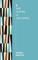 The Future of the Novel-9781911545750