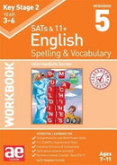 KS2 Spelling & Vocabulary Workbook 5 : Intermediate Level-9781911553410