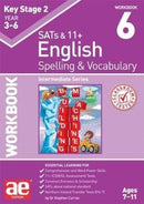 KS2 Spelling & Vocabulary Workbook 6 : Intermediate Level-9781911553427