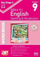KS2 Spelling & Vocabulary Workbook 9 : Advanced Level-9781911553458