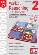 11+ Verbal Reasoning Year 5-7 GL & Other Styles Workbook 2 : Verbal Reasoning Technique-9781911553618
