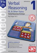 11+ Verbal Reasoning Year 5-7 GL & Other Styles Workbook 1 : Verbal Reasoning Technique-9781911553892
