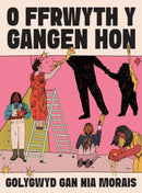 O Ffrwyth y Gangen Hon-9781911584902