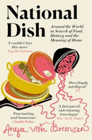 National Dish : Around the World in Search of Food, History and the Meaning of Home-9781911590903