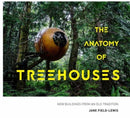ANATOMY OF TREEHOUSES HB