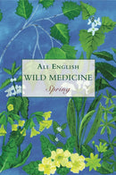 Wild Medicine, Spring : Spring-9781911597698