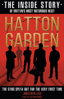 Hatton Garden: The Inside Story