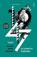 1947 : when now begins-9781911617099
