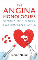 The Angina Monologues : stories of surgery for broken hearts-9781911617785