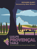Lulu's Provencal Table : The Food and Wine from Domaine Tempier Vineyard-9781911621195