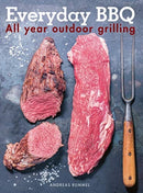 Everyday BBQ : All Year Outdoor Grilling-9781911621355