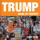 Trump: Signs of Protest-9781911622383