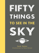 FIFTY THINGS TO SEE IN SKY HB