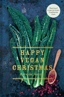 Happy Vegan Christmas : Plant-Based Recipes for Festive Scandinavian Feasts-9781911624585
