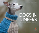 Dogs in Jumpers : 12 Practical Knitting Projects-9781911624998