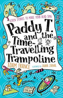 Paddy T and the Time-travelling Trampoline-9781911631521