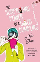 The Surprising Power of a Good Dumpling-9781911631538