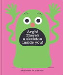 Argh! There's a Skeleton Inside You!