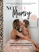 Not So Mumsy : Finding happiness, confidence and your style in motherhood-9781911632634