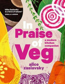 In Praise of Veg : A modern kitchen companion-9781911632900