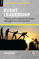 Event Leadership : Theory and Methods for Event Management and Tourism-9781911635260