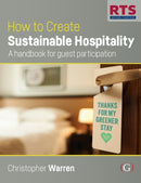 How to Create Sustainable Hospitality : A handbook for guest participation-9781911635666