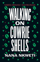 Walking On Cowrie Shells