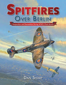 Spitfires Over Berlin-9781911658047