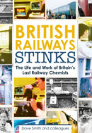 British Railway Stinks-9781911658269