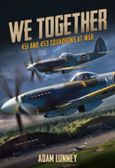 We Together: 451 and 453 Squadrons-9781911658351
