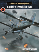 Fleet Air Arm Legends: Fairey Swordfish-9781911658498