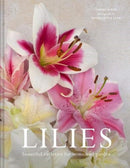 Lilies : Beautiful Varieties for Home and Garden-9781911663003