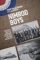 Nimrod Boys : True Tales from the Operators of the RAF's Cold War Trailblazer-9781911667209
