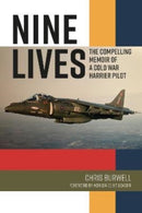 Nine Lives : The Compelling Memoir of a Cold War Harrier Pilot-9781911667285