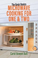The Basic Basics Microwave Cooking for One & Two-9781911667476