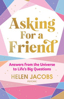 Asking For A Friend: Answers From The Universe To Life's Big Questions-9781911668206