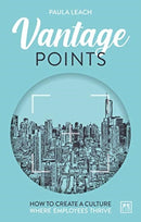 Vantage Points : How to create culture where employees thrive-9781911671008
