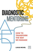 Diagnostic Mentoring : How to transform the way we manage-9781911671657